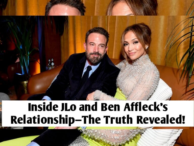 Inside JLo and Ben Affleck’s Relationship—The Truth Revealed!