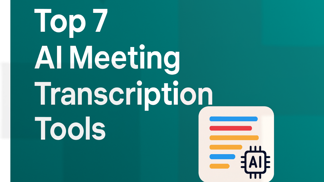 Illustration showing Top 7 AI meeting transcription tools with colorful AI chip icon on teal background